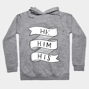 He-Him-His Hoodie